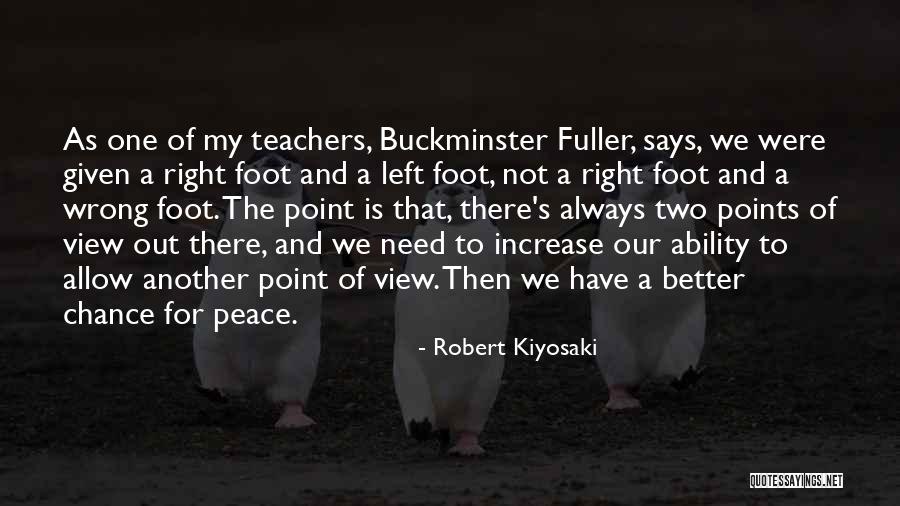 Left Foot Right Foot Quotes By Robert Kiyosaki Left Foot Right Foot Quotes By Robert Kiyosaki