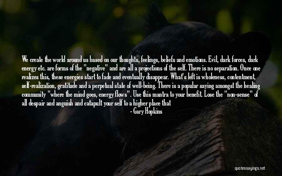 Left In The Dark Quotes By Gary Hopkins