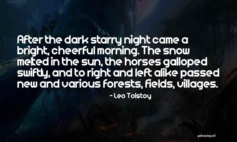 Left In The Dark Quotes By Leo Tolstoy