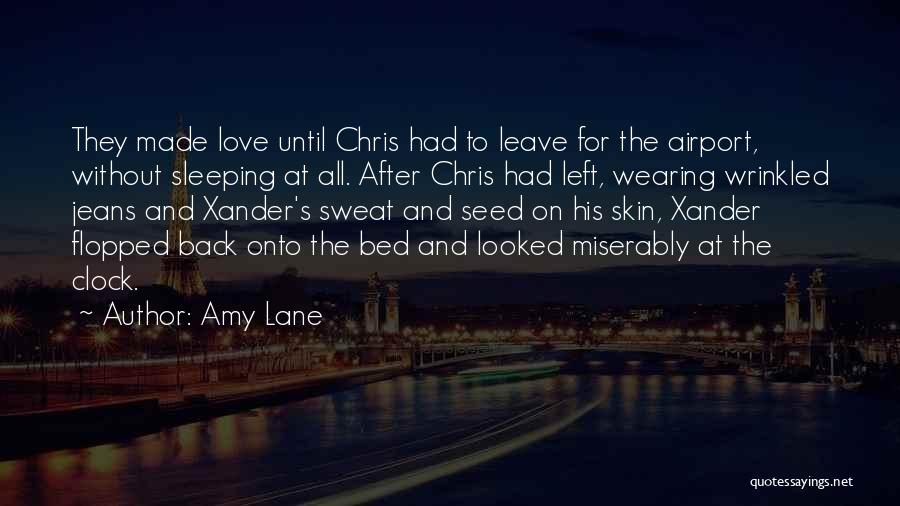 Left Lane Quotes By Amy Lane