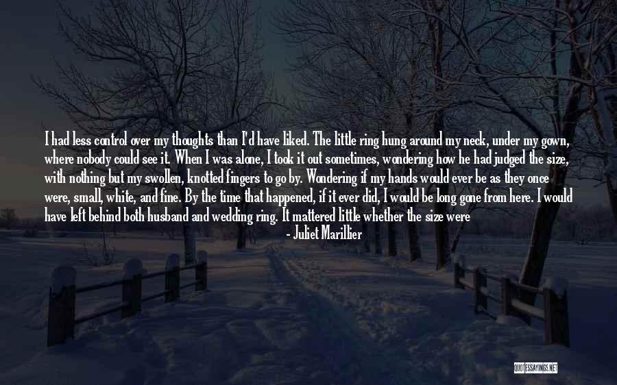 Left Me Alone Quotes By Juliet Marillier Left Me Alone Quotes By Juliet Marillier