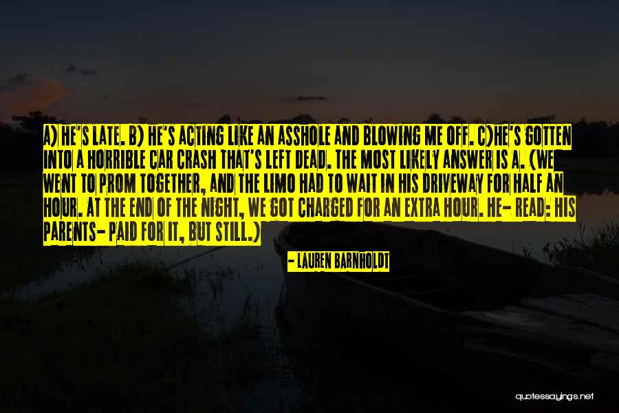 Left Me For His Ex Quotes By Lauren Barnholdt Left Me For His Ex Quotes By Lauren Barnholdt