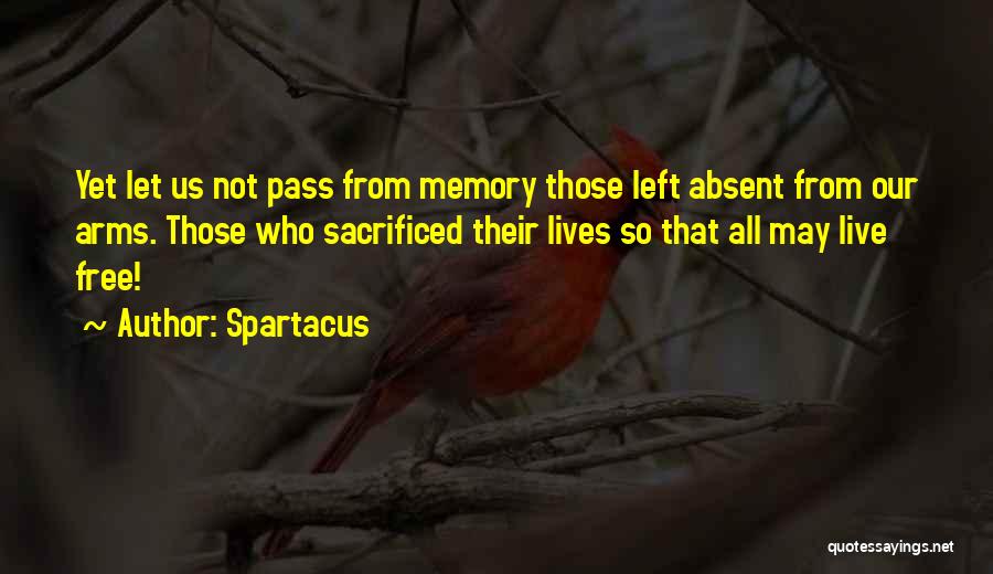 Left Memories Quotes By Spartacus