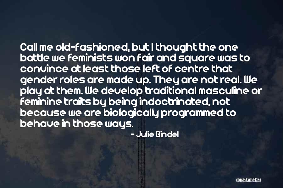 Left Of Centre Quotes By Julie Bindel Left Of Centre Quotes By Julie Bindel