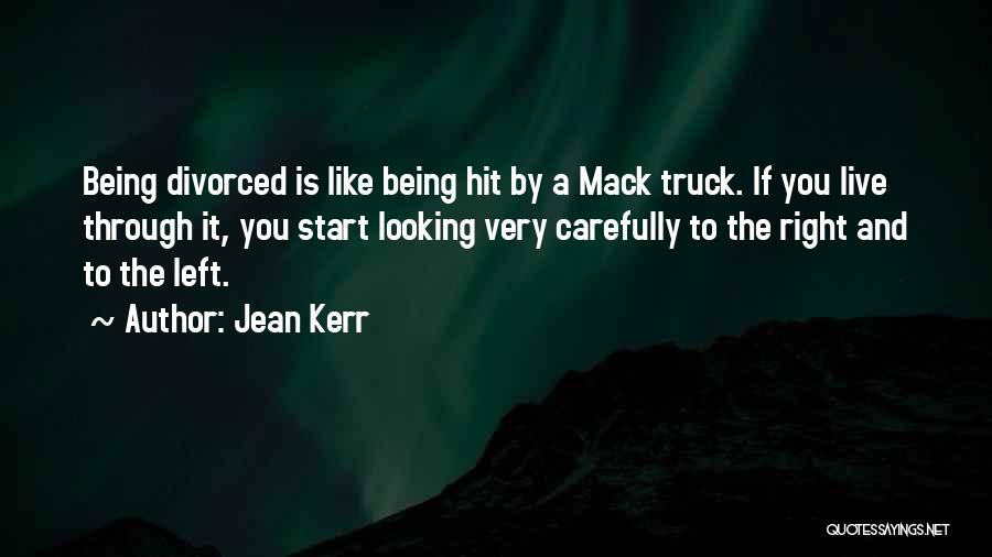 Left Right Quotes By Jean Kerr