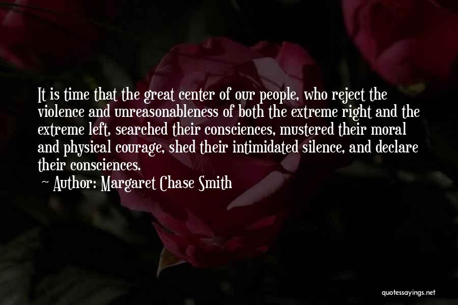 Left Right Quotes By Margaret Chase Smith