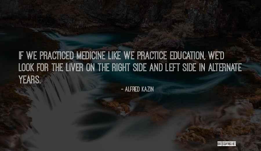 Left Side Quotes By Alfred Kazin Left Side Quotes By Alfred Kazin