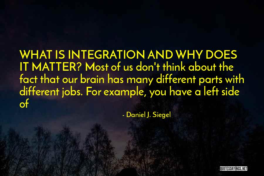 Left Side Quotes By Daniel J. Siegel Left Side Quotes By Daniel J. Siegel