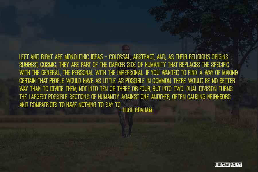 Left Side Right Side Quotes By Hugh Graham Left Side Right Side Quotes By Hugh Graham
