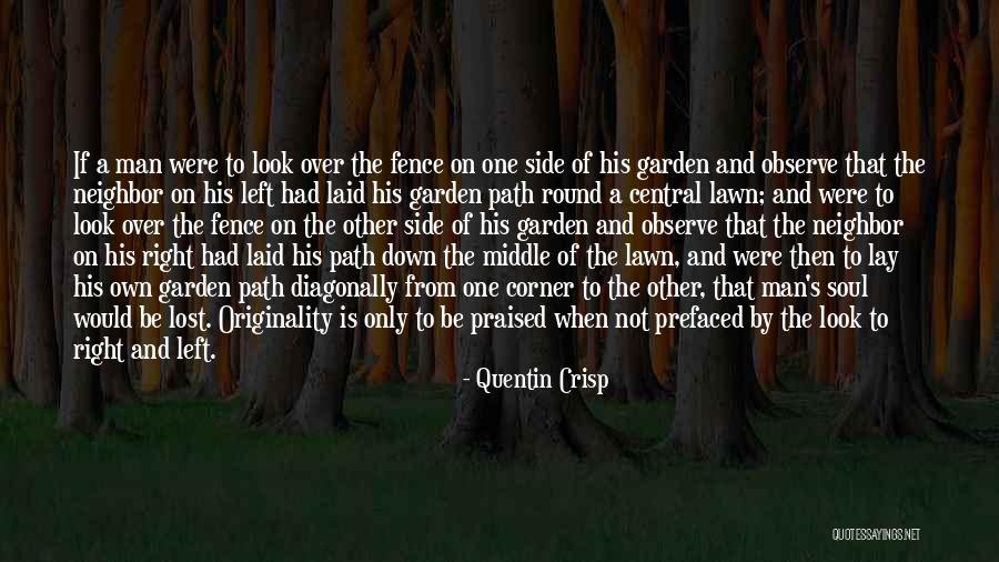 Left Side Right Side Quotes By Quentin Crisp Left Side Right Side Quotes By Quentin Crisp