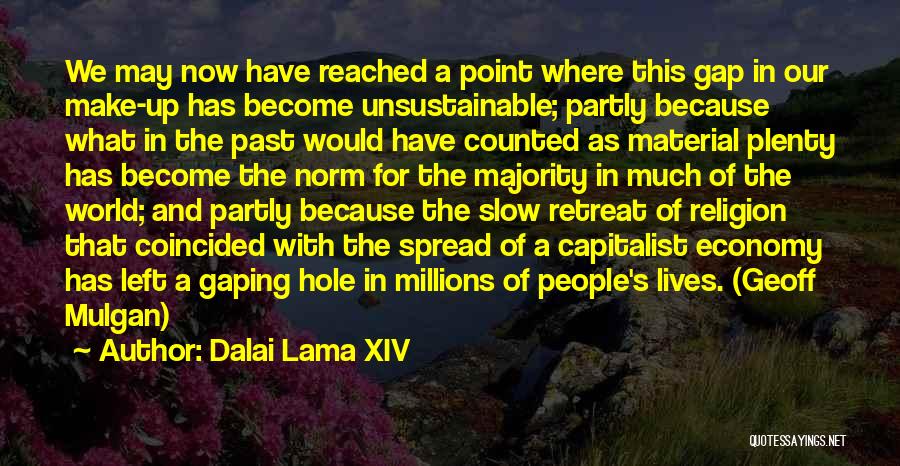 Left The Past Quotes By Dalai Lama XIV
