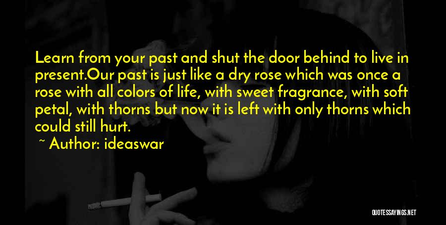 Left The Past Quotes By Ideaswar
