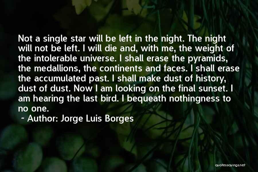 Left The Past Quotes By Jorge Luis Borges