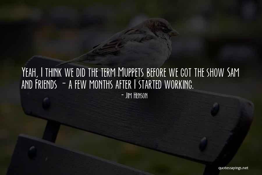 Left Wing Nutjob Quotes By Jim Henson Left Wing Nutjob Quotes By Jim Henson
