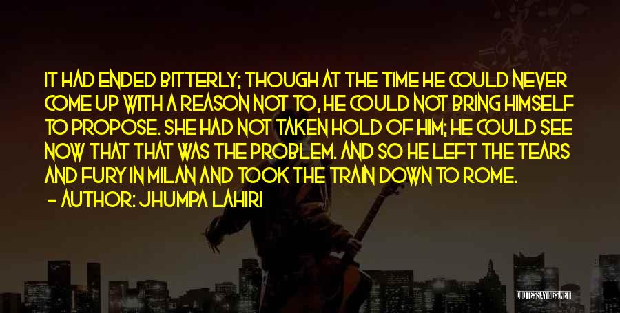 Left Without Any Reason Quotes By Jhumpa Lahiri