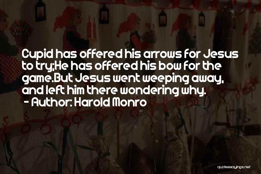 Left Wondering Quotes By Harold Monro