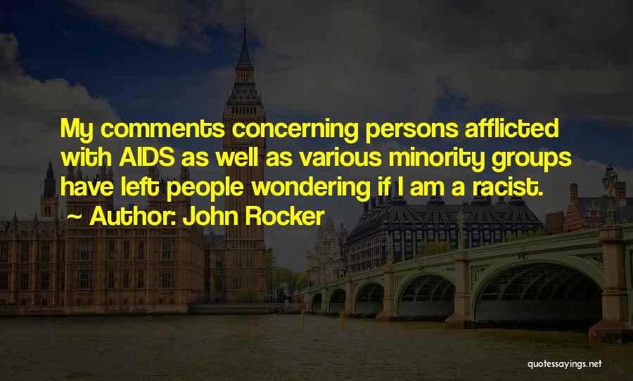 Left Wondering Quotes By John Rocker