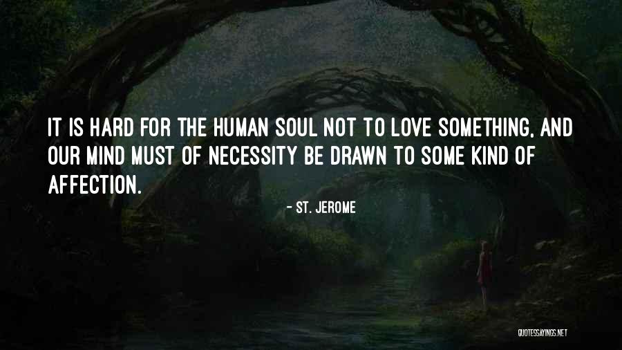 Lefter Quotes By St. Jerome Lefter Quotes By St. Jerome