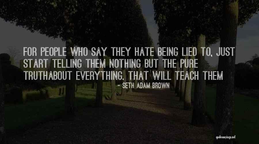 Lefthanders Day Quotes By Seth Adam Brown Lefthanders Day Quotes By Seth Adam Brown