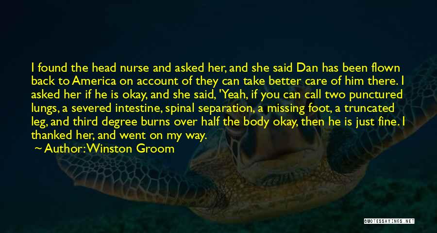 Leg Injury Quotes By Winston Groom
