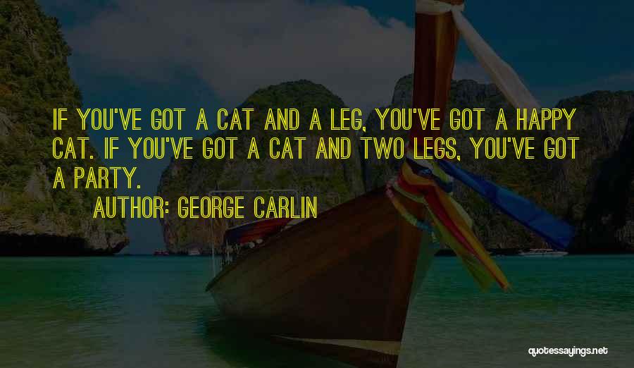 Leg Quotes By George Carlin