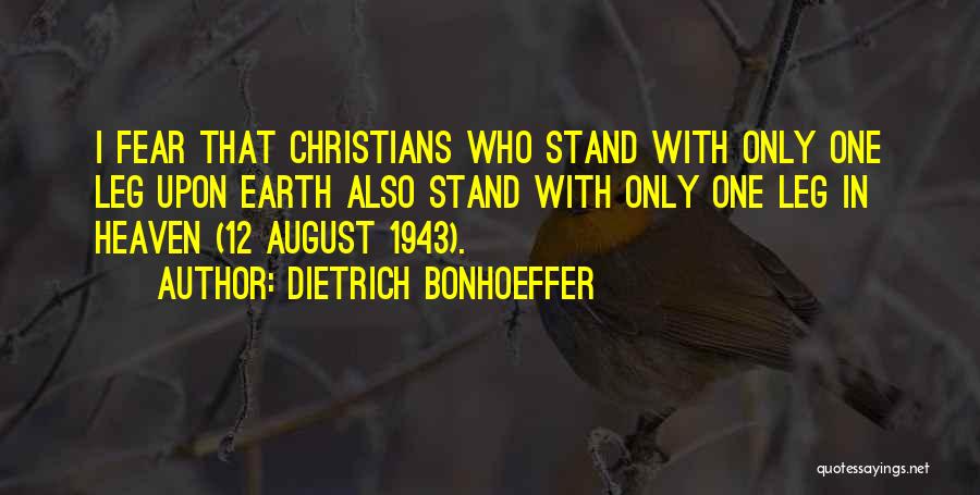 Leg To Stand On Quotes By Dietrich Bonhoeffer