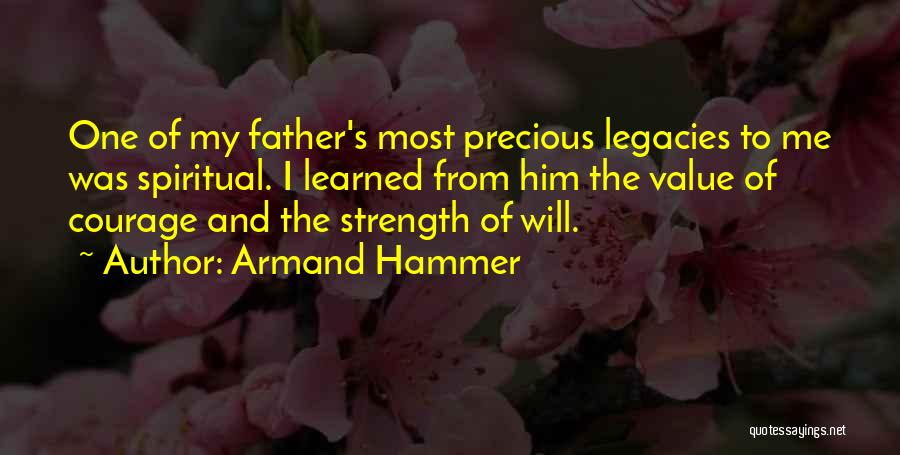 Legacies Quotes By Armand Hammer