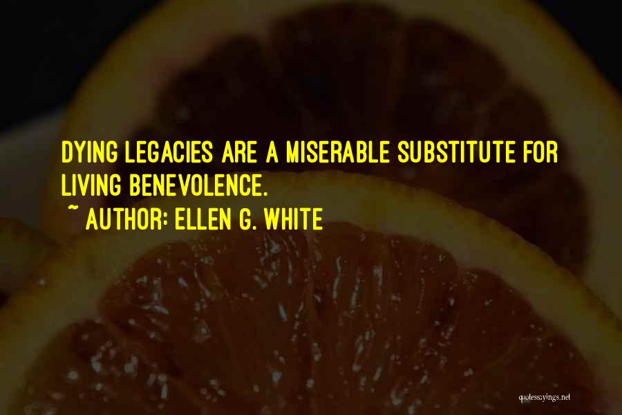 Legacies Quotes By Ellen G. White