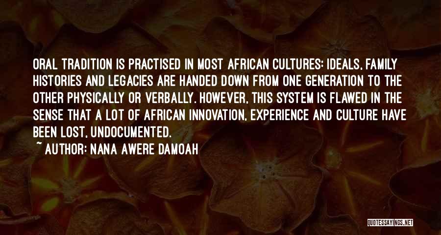 Legacies Quotes By Nana Awere Damoah