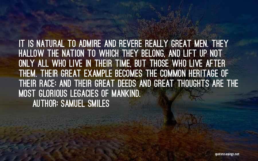 Legacies Quotes By Samuel Smiles