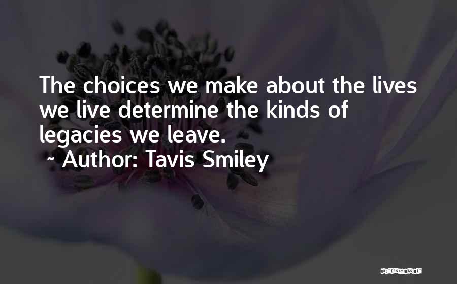 Legacies Quotes By Tavis Smiley