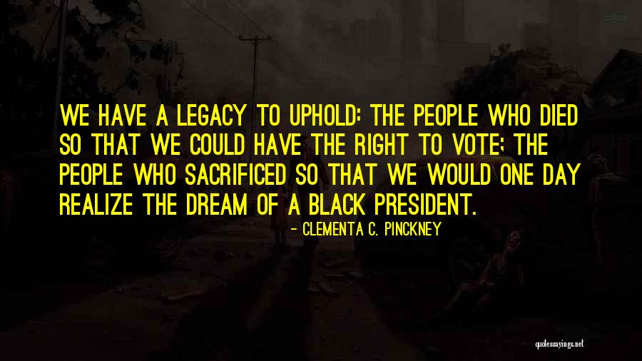 Legacy All Black Quotes By Clementa C. Pinckney Legacy All Black Quotes By Clementa C. Pinckney