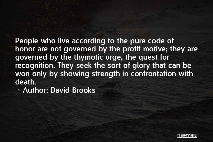 Legacy Code Quotes By David Brooks