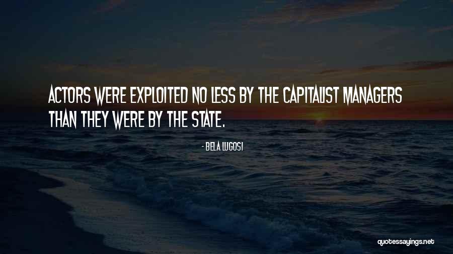 Legacy Lost Quotes By Bela Lugosi