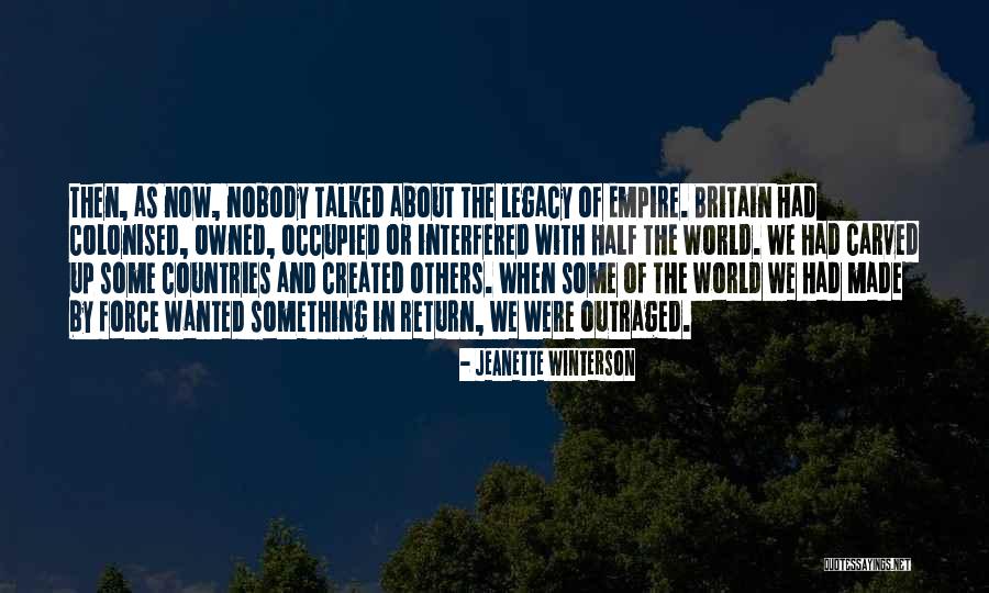Legacy Of The Force Quotes By Jeanette Winterson Legacy Of The Force Quotes By Jeanette Winterson