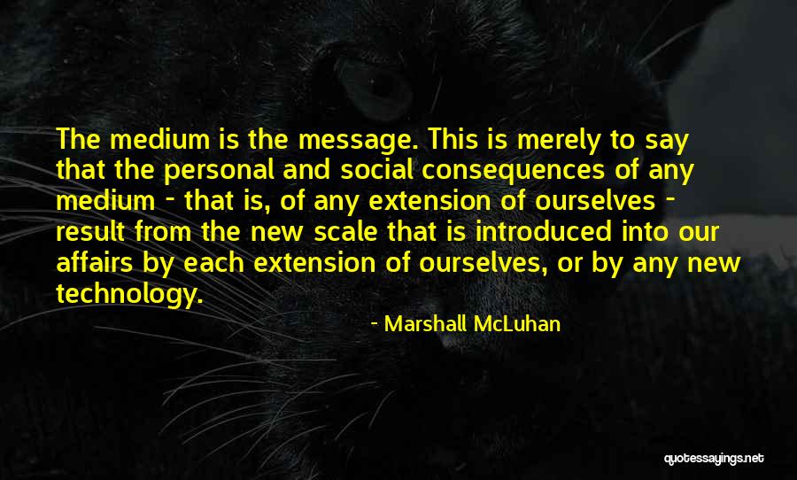 Legacy Of The Wild Mothers Quotes By Marshall McLuhan Legacy Of The Wild Mothers Quotes By Marshall McLuhan