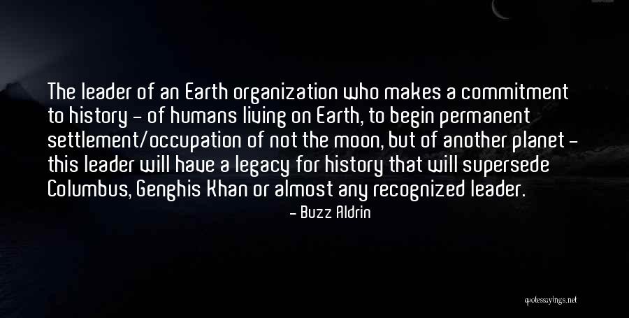 Legacy Quotes By Buzz Aldrin