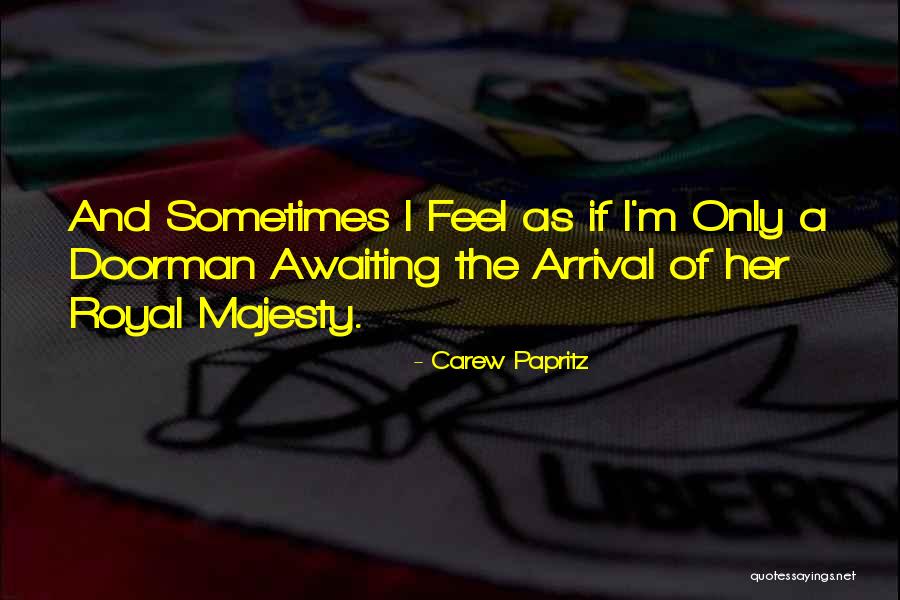 Legacy Quotes By Carew Papritz