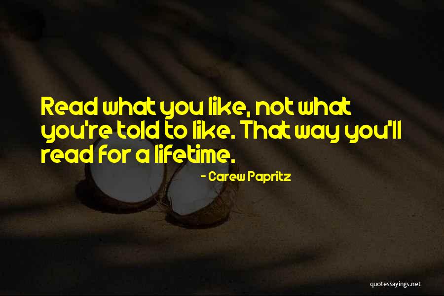 Legacy Quotes By Carew Papritz