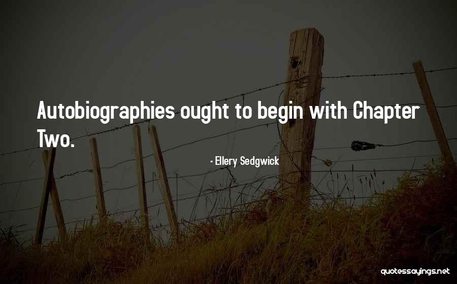 Legacy Quotes By Ellery Sedgwick