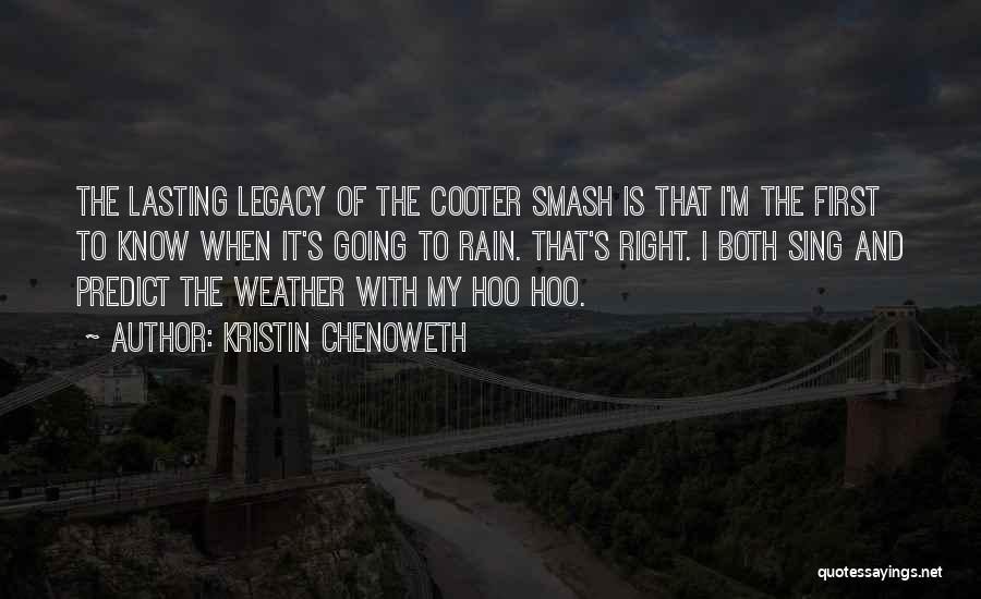 Legacy Quotes By Kristin Chenoweth