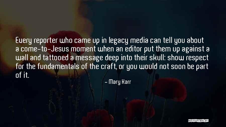 Legacy Quotes By Mary Karr