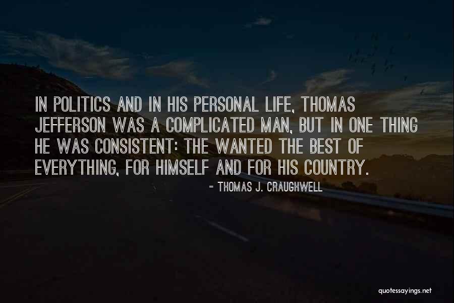 Legacy Quotes By Thomas J. Craughwell