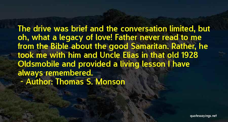 Legacy Quotes By Thomas S. Monson