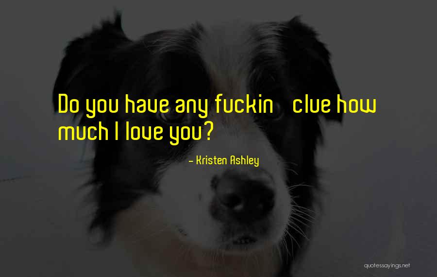 Legagneur Vladimir Quotes By Kristen Ashley Legagneur Vladimir Quotes By Kristen Ashley