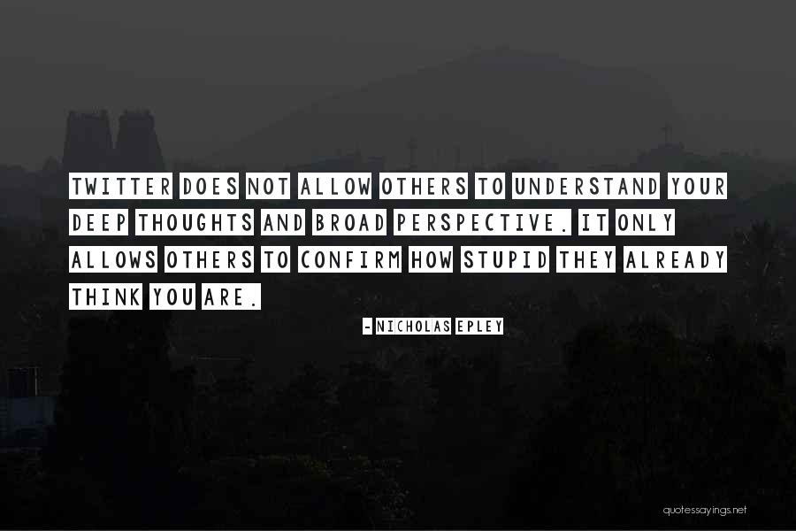 Legajo Significado Quotes By Nicholas Epley Legajo Significado Quotes By Nicholas Epley
