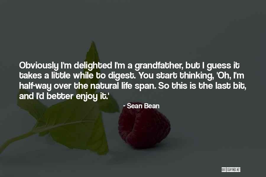 Legajo Significado Quotes By Sean Bean Legajo Significado Quotes By Sean Bean