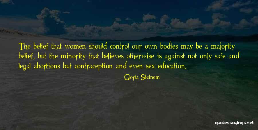 Legal Abortion Quotes By Gloria Steinem Legal Abortion Quotes By Gloria Steinem