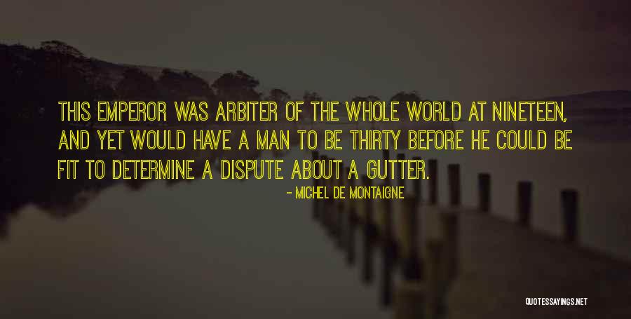 Legal Age Quotes By Michel De Montaigne Legal Age Quotes By Michel De Montaigne