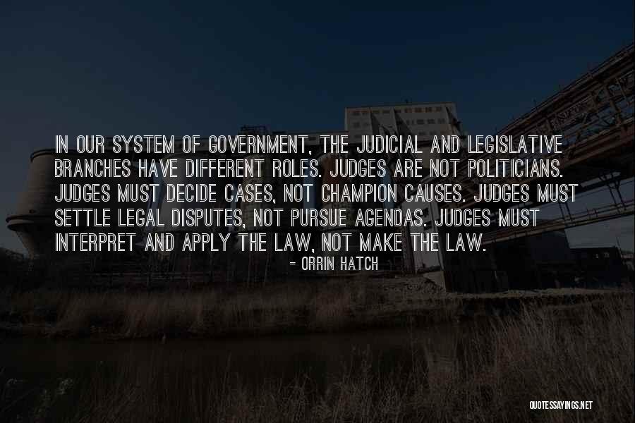 Legal Cases Quotes By Orrin Hatch